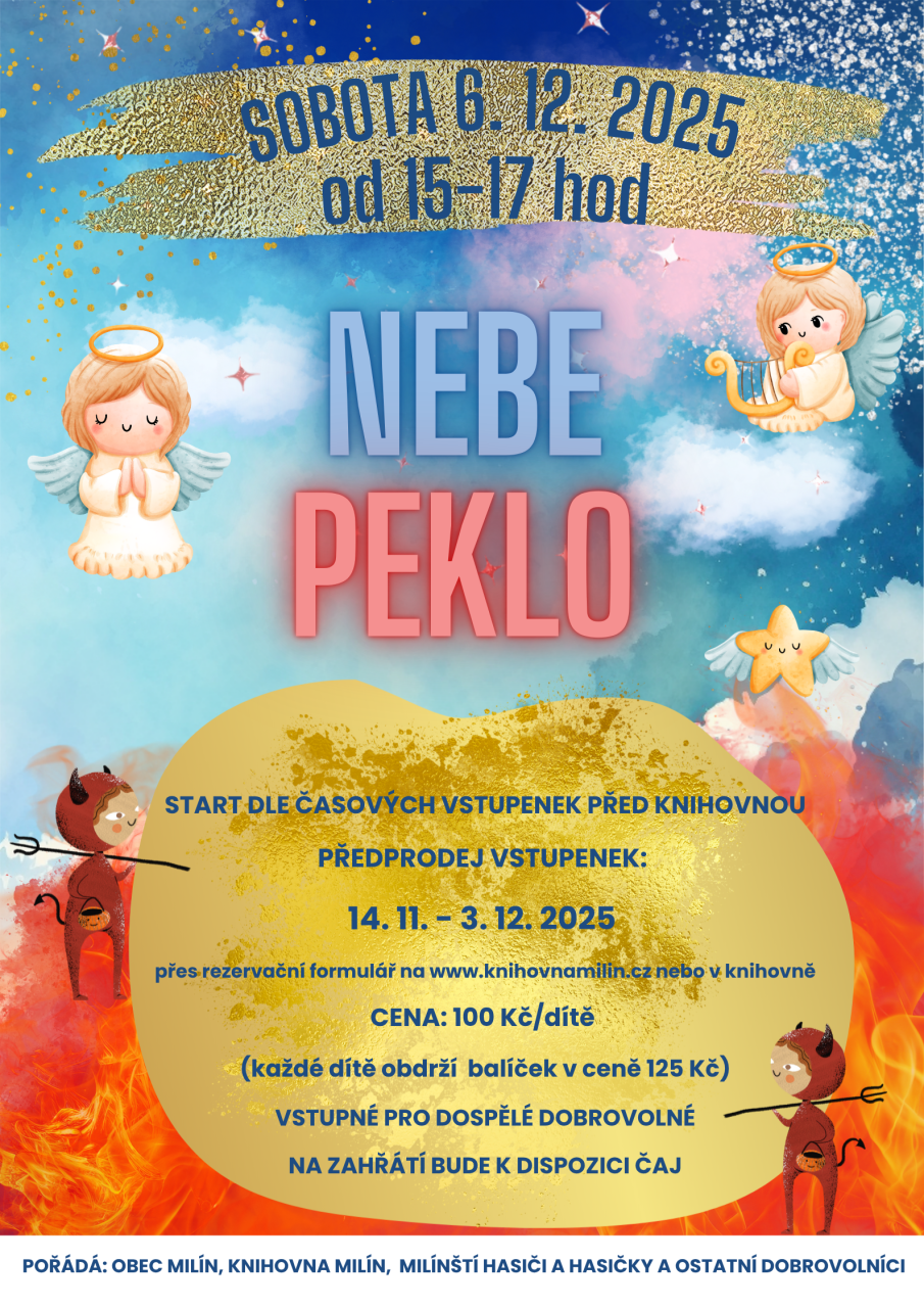 Nebe Peklo v Milíně